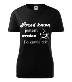 koszulka z nadrukiem - PRZED KAWĄ JESTEM WREDNA